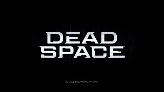 Dead Space - 2023 Title Screen (PC, PS5, XSX, XSS)