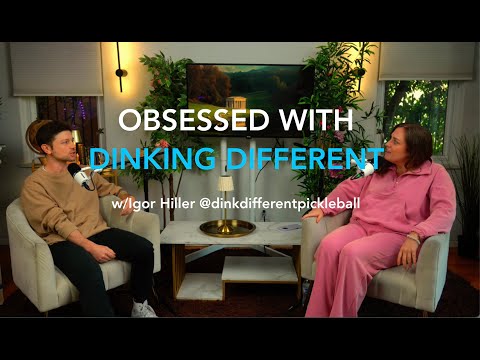Episode 25: Obsessed with Dinking Different