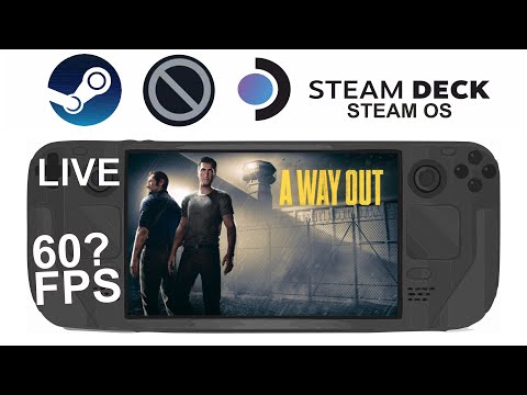 A Way Out on Steam Deck/OS in 800p 60Fps (Live)