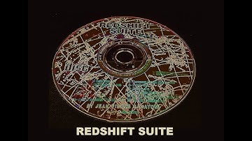 Redshift Suite: A Space Age Symphony
