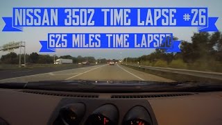 Xadamleex Nissan 350Z Time Lapse 625 Miles To 650 Miles