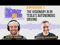 Ep.1 Andrej Karpathy on the visionary AI in Tesla's autonomous driving