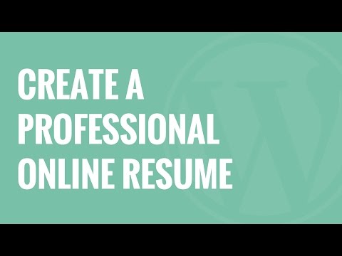 How to Create a Professional Online Resume in WordPress