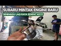 UNBOXING BARANG DARI USA / SUBARU MINTAK ENGINE BARU / KERETA RAYA PKP