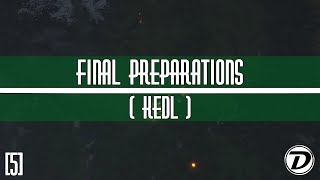 Final Preparations (Minecraft - KEDL: Part 5)