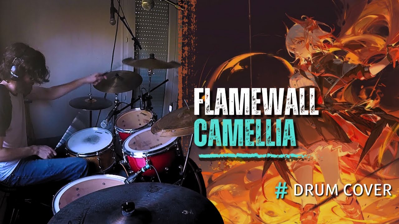 Flamewall - Camellia - Drum Cover