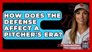 How Does The Defense Affect A Pitcher
