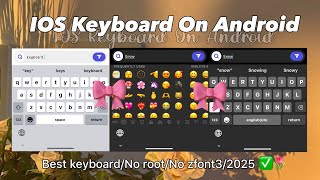 Iphone Keyboard On Android 2025 | iOS Emojis Keyboard On Android | iOS Emojis Kaise Lagaiye  screenshot 1
