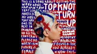 Madame Gandhi - Top Knot Turn Up [Official Audio]