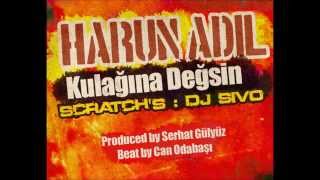 Harun Adil - Kulağına Değsin (Scratch Dj Sivo) @sharkrecords Resimi