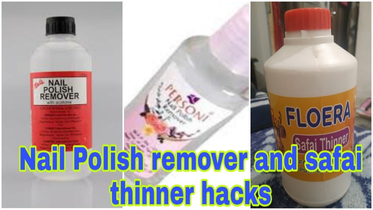 Nail polish remover hacks.Paint safai thinner hacks. YouTube