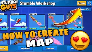 How To Create Map In Stumble Guys