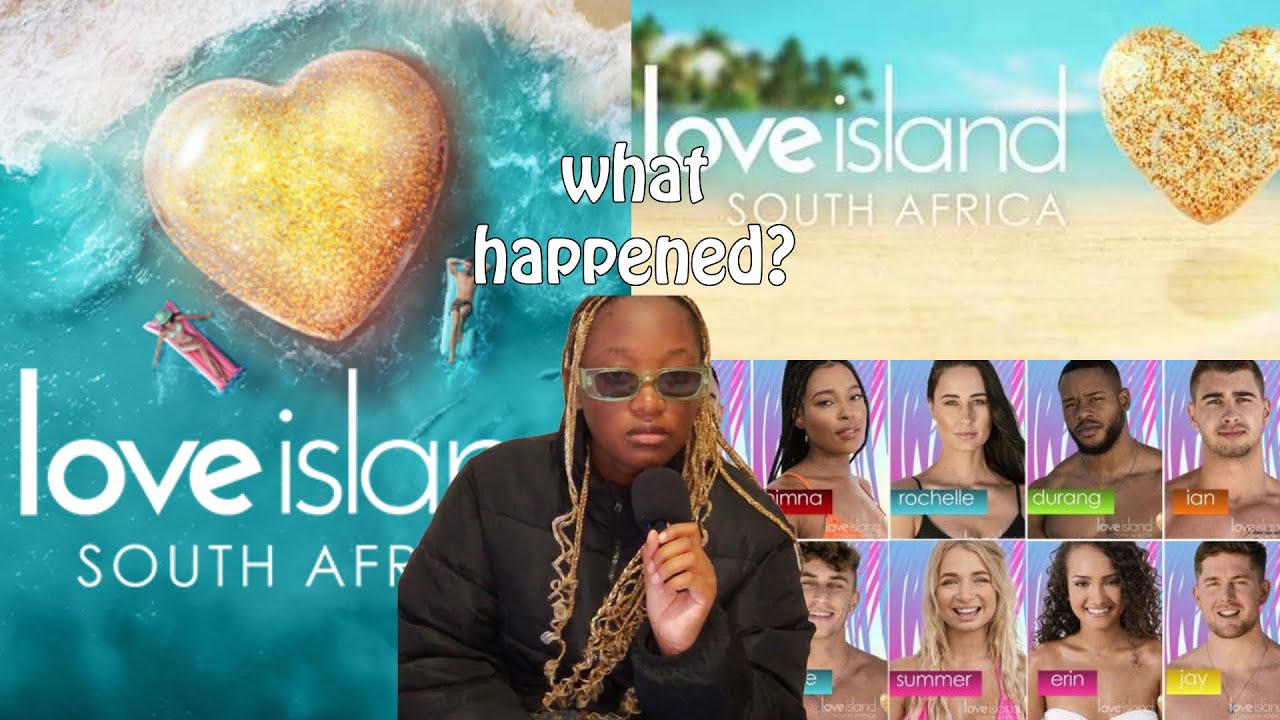 The Rise and Fall of Love Island South Africa: A Deep Dive into Its