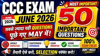 CCC June Exam 2026 | CCC 50 Important Questions | CCC Imp Questions and Answers | CCC Last Revision