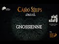 Cairo Steps - Gnossienne (Live at Cairo Opera House)