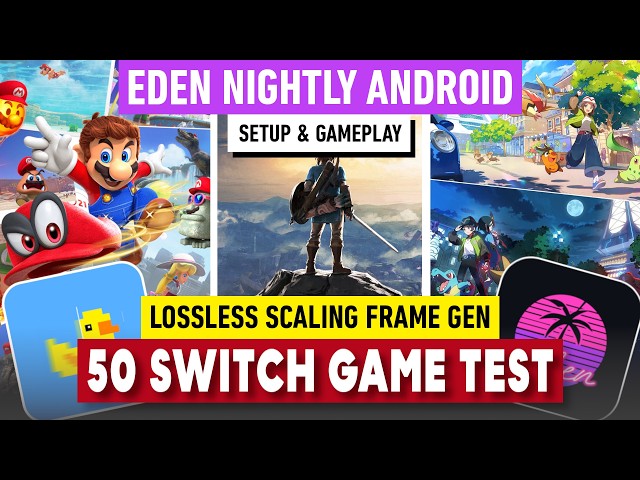 EDEN NIGHTLY ANDROID ~ 50 Switch Game (FRAMEGEN) | Switch