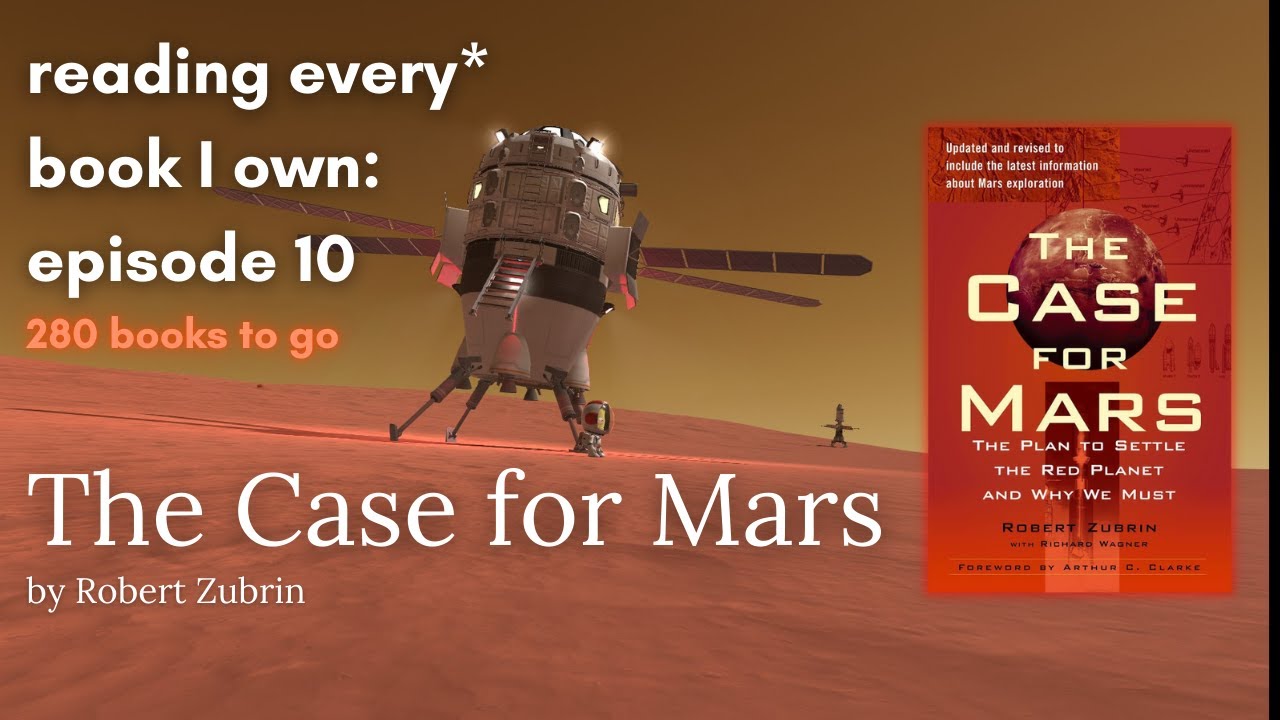 reading every* book I own: episode 10: The Case for Mars