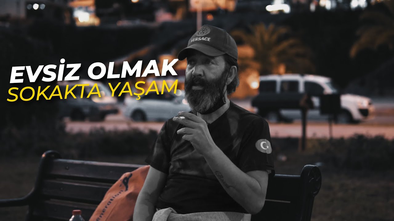 Evsiz Olmak "Sokakta Yaşam" (Belgesel)