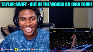 Taylor Swift - Out of The Woods (Live 1989 World Tour) | REACTION