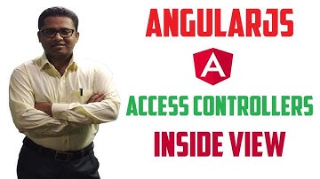 How to Access Controllers  inside View in AngularJS