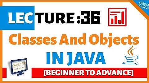 Classes And Objects in Java in Hindi || L-36 || Java Class in Hindi || Objects in Java in Hindi ||