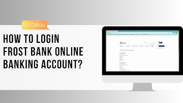 How to Login Frost Bank Online Banking Account?