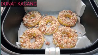 Cara Membuat Donat Kacang  I Airfryer