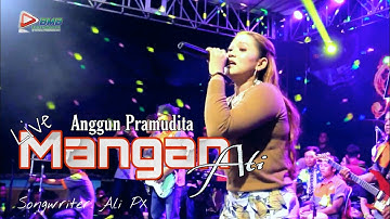 Mangan Ati - Anggun Pramudita - Official MV