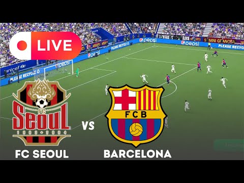 LIVE - FC Seoul vs Barcelona / Club Friendly 2025 | Realistic eFootball Pes 21 Gameplay LIVE - FC Seoul vs Barcelona / Club Friendly 2025 | Realistic eFootball Pes 21 Gameplay Thumbnail