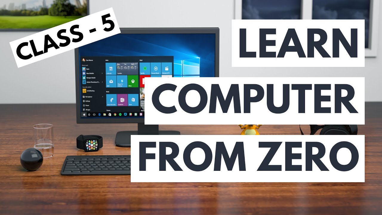 Learn Computer From Zero at Home - Basic Computer Course Class 5 - YouTube