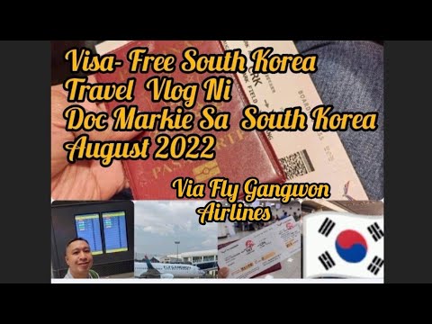 Episode 00 : Fly Gangwon Airlines Experience  South Korea Visa-Free Travel Vlog  August 2022