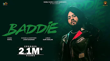 BADDIE (Official Video) Lakhi Ghuman | Gopi Sarpanch | Noble Music | Latest Punjabi Songs 2023
