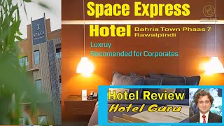Hotel Review of Space Express Hotel in Rawalpindi #hotelreview