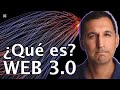 Web3 EXPLICADO ¿Qué es Web 3.0?