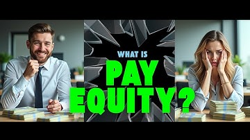 What Is Pay Equity