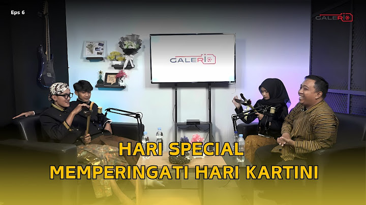 SPECIAL PODCAST COMMEMORATING KARTINI DAY APRIL 21, 2025