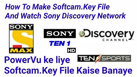 How To Make Softcam.Key File on Your Android Mobile Phone & Watch Sony Discovery Network