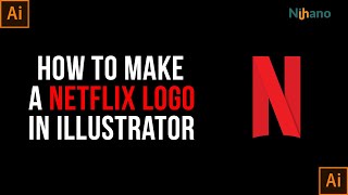 How To Make A Netflix Logo In Illustrator