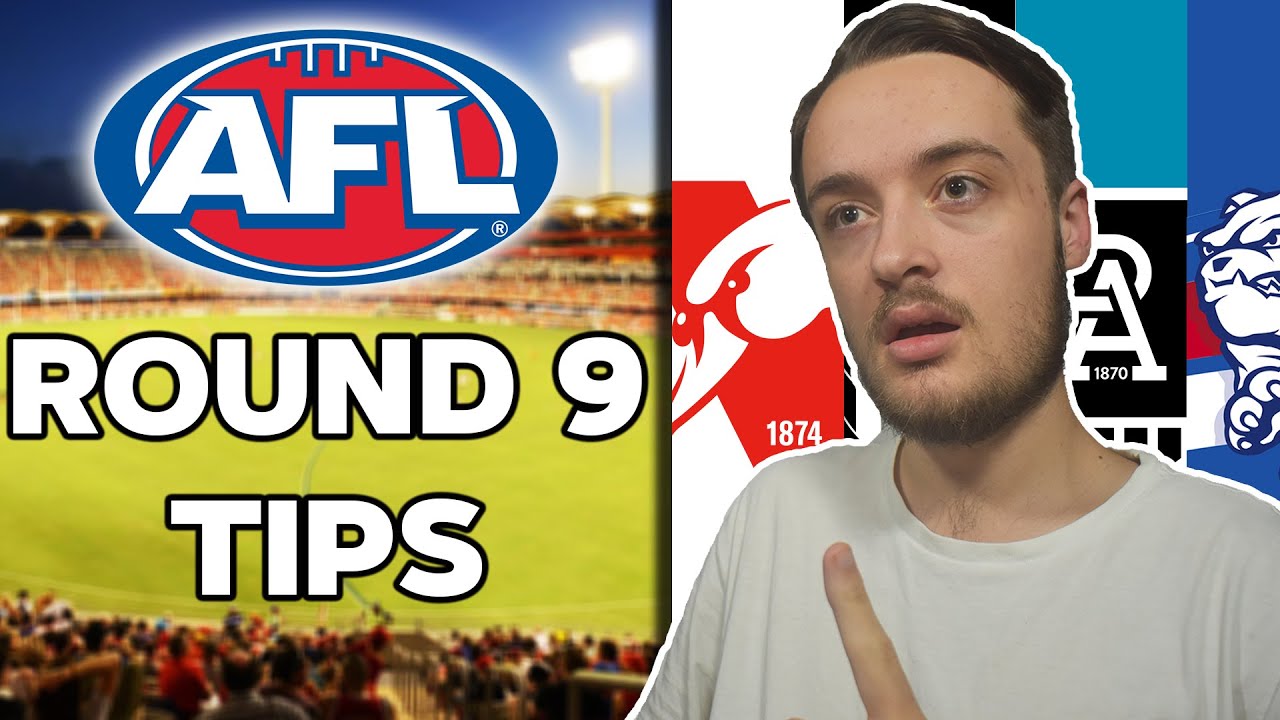 ROUND 9 TIPS | AFL 2021