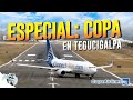 Especial Copa Airlines en Tegucigalpa MHTG (#180)