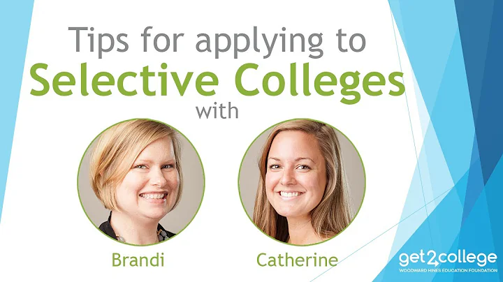 Selective College Admissions - Tips to apply