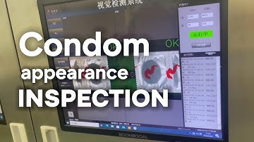 condom appearance machine vision inspection