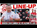 KIKOSI CHA SIMBA SC KINACHOANZA LEO DHIDI YA AZAM FC MCHEZO WA NUSU FAINALI MAPINDUZI CUP NI BALAA