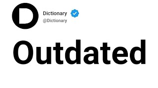 Outdated Meaning In English
