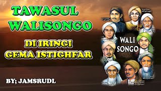 tawasul walisongo qasidah istighfar ( jamsrudl )