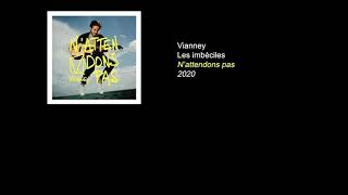 Video thumbnail of "Vianney Les imbéciles PAROLES/LYRICS (100% VÉRIFIÉES) HQ"