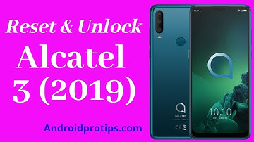 How to Reset & Unlock Alcatel 3 2019