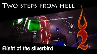 Beat Saber - Old Fart remembers the "Flight Of The Silverbird" - Two Steps From Hell