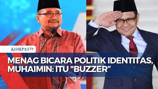 Respon Muhaimin yang Sebut Buzzer saat Tanggapi Pernyataan Menag Yaqut Cholil Qoumas