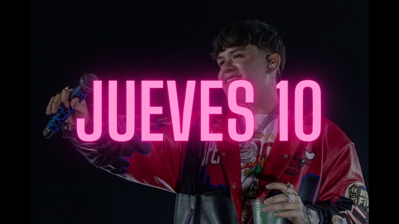 LETRA - Jueves 10 (Junior H) - YouTube